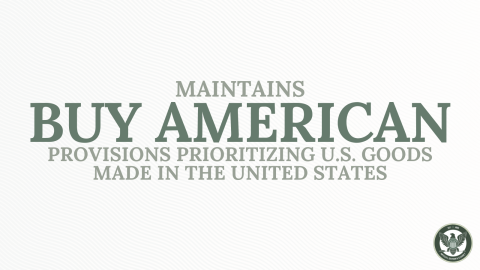Maintains Buy American Provisions