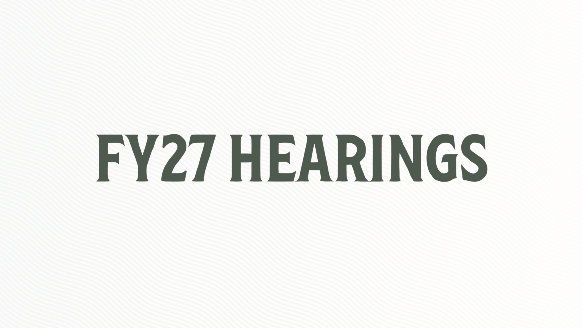 FY27 Hearings