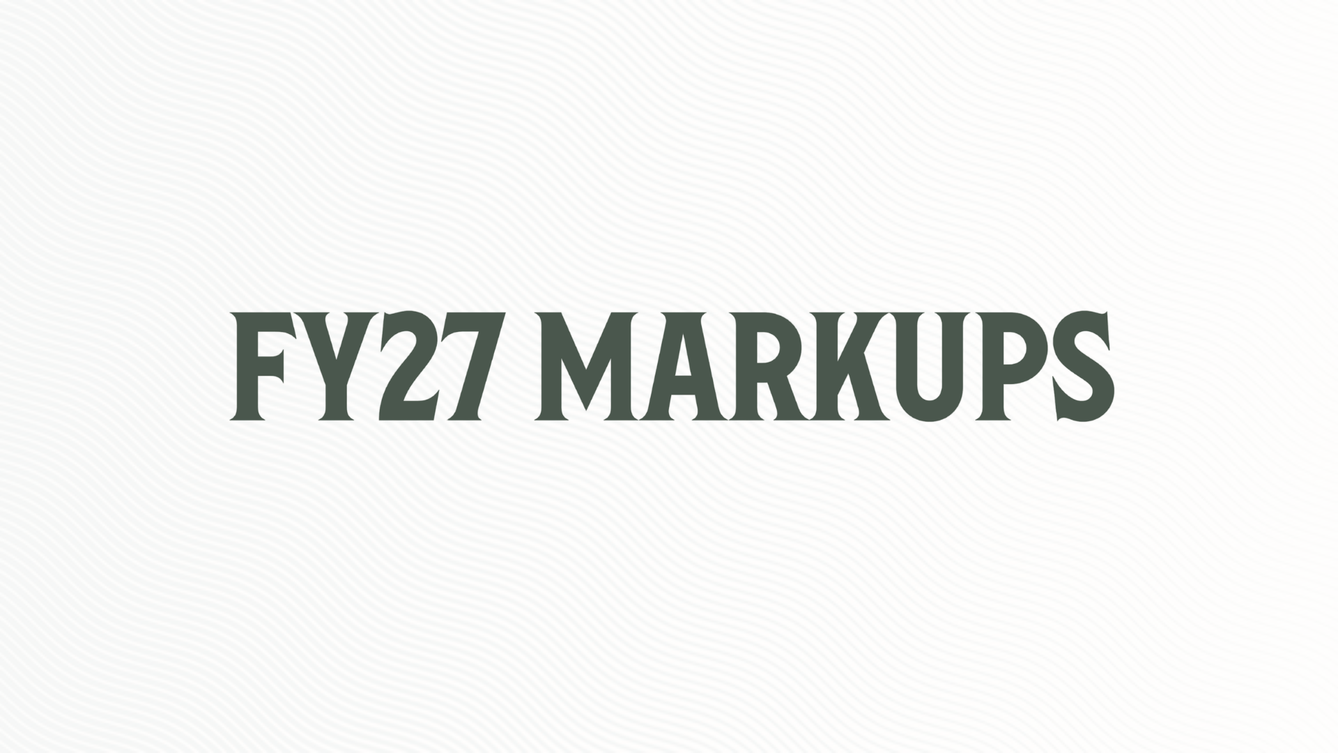 FY27 Markups