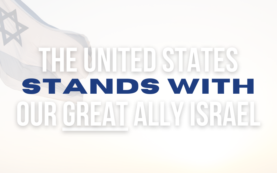 The US Stands with Our Great Ally Israel graphic